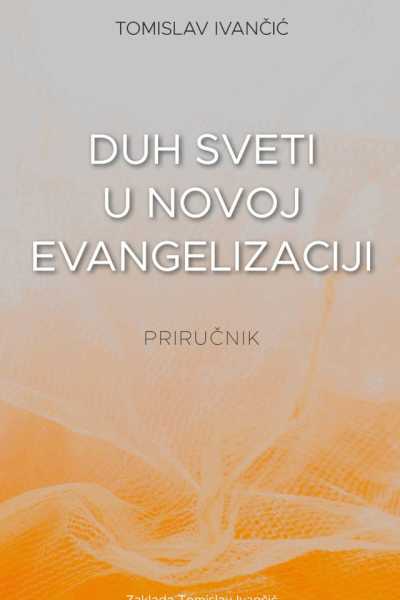 Duh Sveti u novoj evangelizaciji